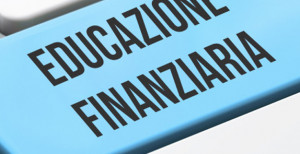 A Ottobre 2018 parte il Mese dell’educazione finanziaria